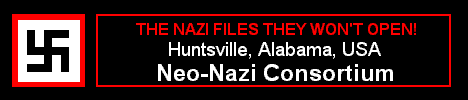 I began documenting what turns out to be TRUMP'S Neo-Nazi campaign in Huntsville and Alabama politics nearly 30 years ago when I created this graphic.